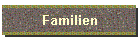 Familien